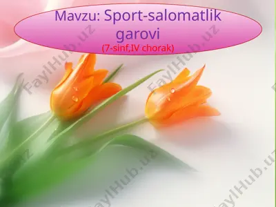 sport-salomatlik garovi — PPTX