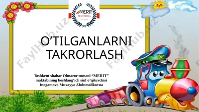 1- sinfda o'tilganlarni takrorlash — PPTX