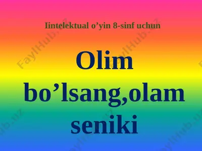 intellektualo'yin - 8-sinf dilorom masharipova — PPTX