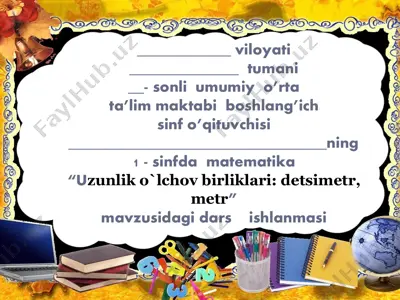 1_sinf_3_chorak_matematika_uzunlik o'lchov birliklari — PDF