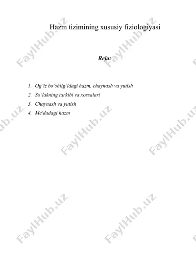 hazm tizimining xususiy fiziologiyasi — DOCX
