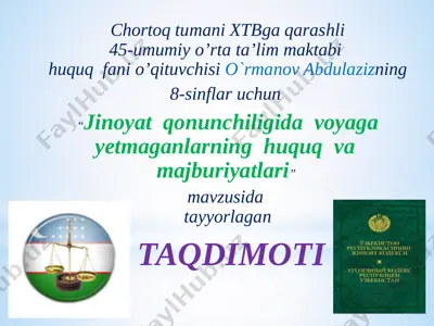 jinoyat_qonunchiligida_voyaga_yetmaganlarning_huquq_va_majburuyatlari — PPTX
