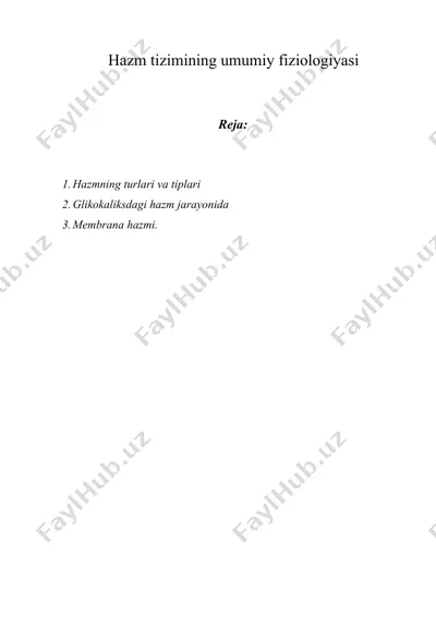 hazm tizimining umumiy fiziologiyasi — DOCX