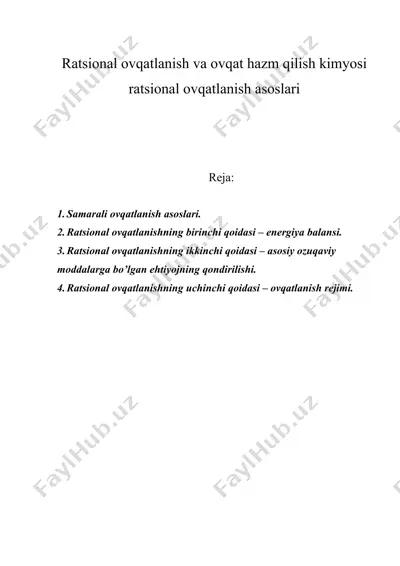 rаtsiоnаl оvqаtlаnish vа оvqаt hаzm qilish kimyosi rаtsiоnаl оvqаtlаnish аsоslаri — DOC