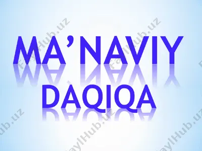 ma'naviy daqiqa — PPT
