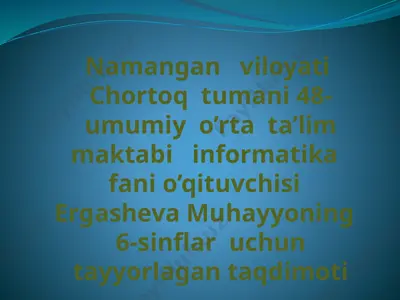 6- sinf uchun — PPTX
