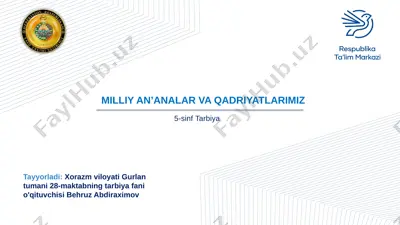 milliy an`ana va qadriyatlarimiz — PPTX