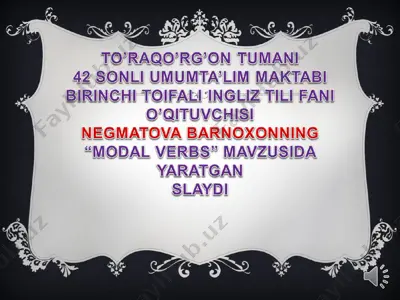 42 maktab negmatova barnoxon the_modal_verbs — PPT
