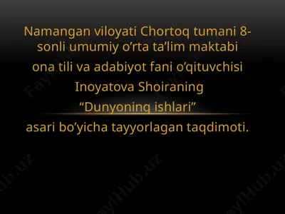 dunyoning ishlari — PPTX