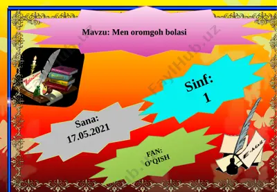 1-sinf men oromgoh bolasi — PPTX