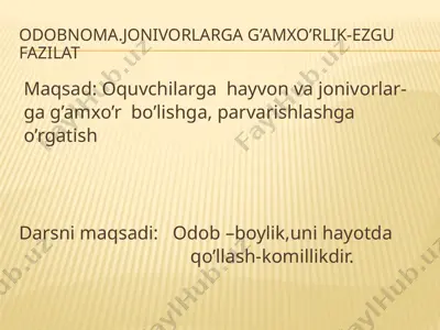 odobnoma.jonivorlarga g'amxorlik- ezgu fazilat — PPTX