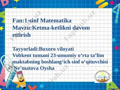 1-sinf matematika mavzu ketma-ketlikni davom ettirish — PPTX