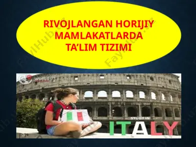 rivojlangan horijiy mamlakatlarda ta’lim tizimi 2 — PPTX