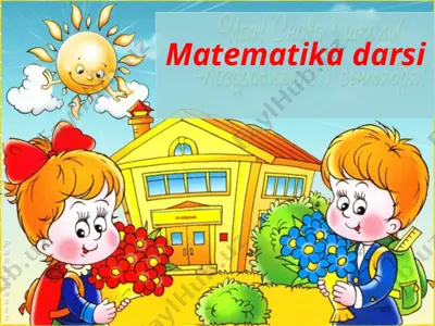 1-sinf matematika uychi tuman 15-maktab — PPT