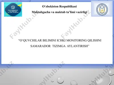 o’quvchilar bilimini ichki monitoring qilishni samarador tizimga aylantirish — PPTX