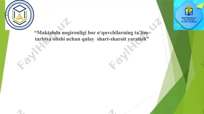 maktabda nogironligi bor o‘quvchilarning ta’lim-tarbiya olishi uchun qulay shart-sharoit yaratish — PPTX