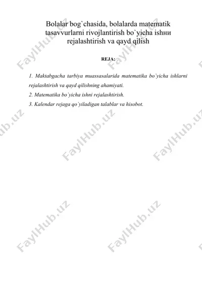 bolalar bog`chasida, bolalarda matematik tasavvurlarni rivojlantirish bo`yicha ishni rejalashtirish va qayd qilish — DOC