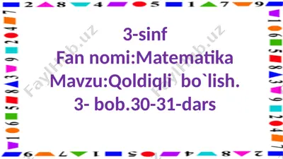 3-s.qoldiqli bo`lish.30-31-dars — PPTX