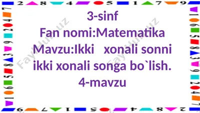 3-s.2xonali sonni 2 xonali songa bo`lish.4-mavzu — PPTX