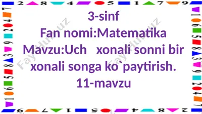 3-s.3xonali sonni 1 xonali songa ko`paytirish.11-dars — PPTX