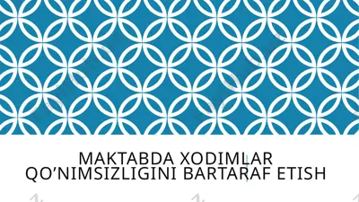 maktabda xodimlar qo’nimsizligini bartaraf etish — PPTX