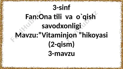 3-sinf.vitaminjon hikoyasi.2-qism — PPTX