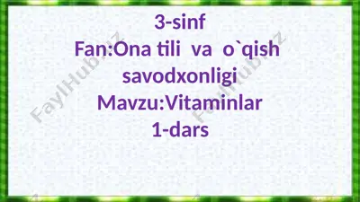 3-sinf.vitaminlar.1-mavzu. — PPTX