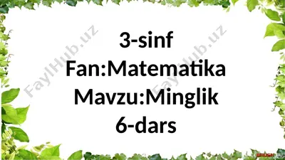 3-sinf.miglik.6-mavzu — PPTX
