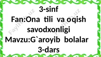 3-sinf.garoyib bolalar.3-dars — PPTX
