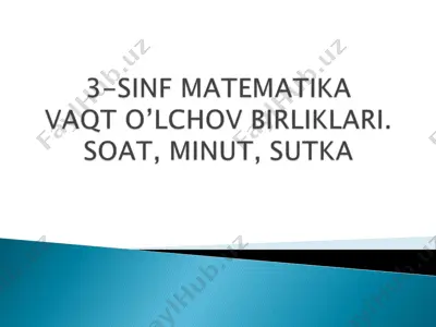 3-sinf matematika 4 chorak vaqt o'lchov birliklari — PDF