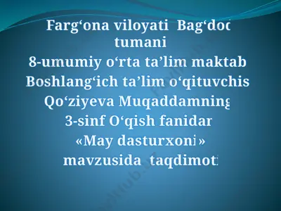 3-sinf o`qish may dasturxoni — PPTX