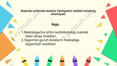 maktab ta’limida bolalar faoliyatini tashkil etishnig ahamiyati — PPTX