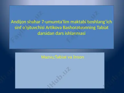andijon_shahar_7_umumta’lim_maktabi_boshlang’ich_sinf_o’qituvchisi — PPTX