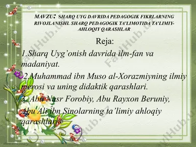 sharq uyg davrida pedagogik fikrlarning rivojlanishi. sharq pedagogik ta’limotida ta’limiy-ahloqiy qarashlar — PPTX