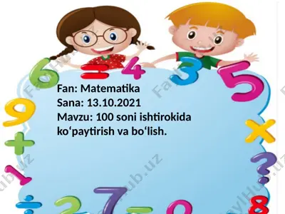 3_sinf_matematika_100_soni_ishtirokida_ko'paytirish_va_bo'lish — PPTX