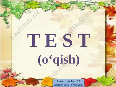 o'qish test 1-chorak — PPTX