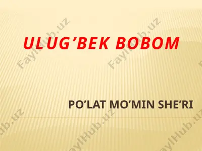 ulug'bek bobom — PPTX