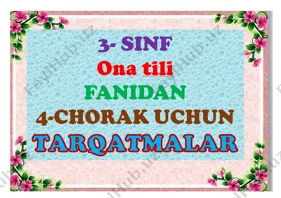 4-chorak 3-ssinf ona tili tarqatma 2021 — DOCX