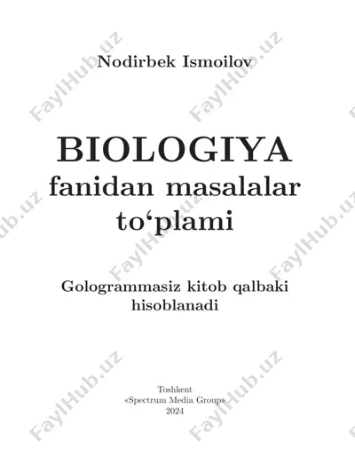 biologiya_fanidan_masalalar_to'plami_n_ismoilov_namuna — PDF