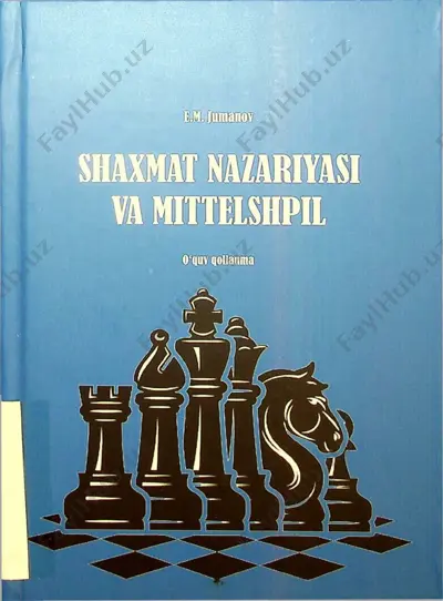 shaxmat nazariyasi va mittelshpil — PDF