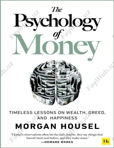 the psychology of money by morgan - emedicodiary — PDF