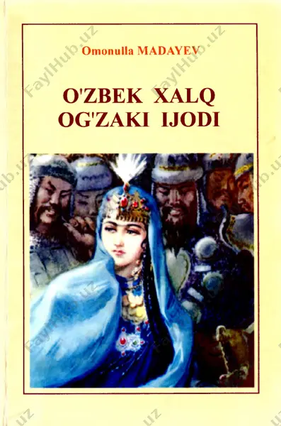 madayev_o.ozbek_xalq_ogzaki_ijodi_oquv_qollanma — PDF