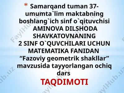 2-sinf matematika ochiq dars fazoviy shakllar — PPTX