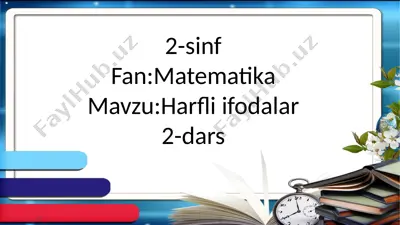 2-sinf.harfiy ifodalar.2-mavzu. — PPTX