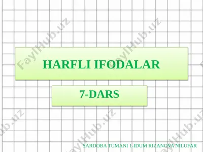 harfli ifodalar 7-mart — PPTX