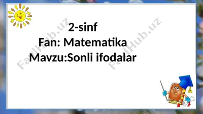 2-sinf.sonli ifodalar. — PPTX
