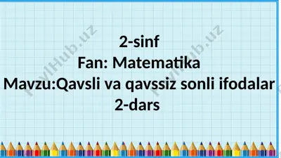 2-sinf.qavsli va qavssiz harfiy ifodalar. — PPTX