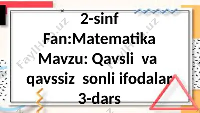 qavsli va qavssiz sonli ifodalar.3-dars — PPTX