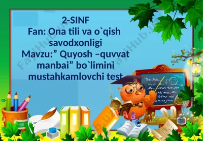 quyosh -quvvat manbai.test. — PPTX