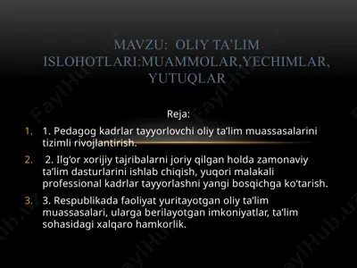 oliy ta’lim islohotlari - muammolar, yechimlar, yutuqlar — PPTX